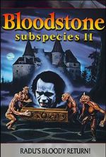 Watch Bloodstone: Subspecies II Wootly