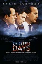 Watch Thirteen Days Wootly