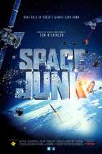 Watch Space Junk 3D Wootly