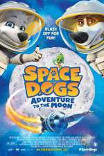 Watch Space Dogs Adventure to the Moon Wootly