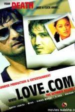 Watch The Film Love.Com...The Ultimate Killing Site Wootly