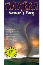 Watch Twisters Nature's Fury Wootly