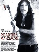 Watch Roadside Massacre Wootly