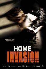 Watch Home Invasion Wootly