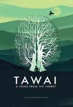 Watch Tawai: A Voice from the Forest Wootly