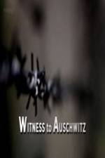 Watch BBC - Witness to Auschwitz Wootly