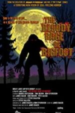 Watch The Bloody Rage of Bigfoot Wootly