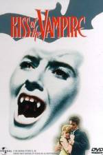 Watch The Kiss Of The Vampire - 1963 Wootly