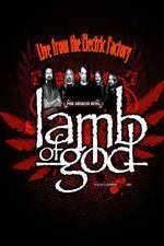 Watch Lamb of God Live from the Electric Factory Wootly