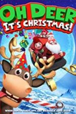 Watch Oh Deer, It\'s Christmas Wootly