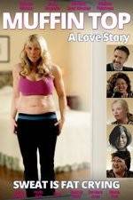 Watch Muffin Top: A Love Story Wootly