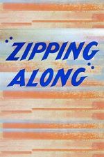 Watch Zipping Along (Short 1953) Wootly