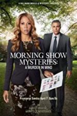 Watch Morning Show Mysteries: A Murder in Mind Wootly