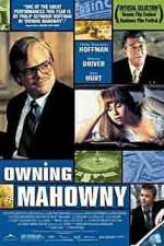 Watch Owning Mahowny Wootly