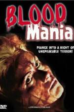 Watch Blood Mania Wootly