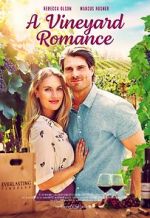 Watch A Vineyard Romance Wootly