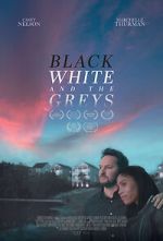 Watch Black White and the Greys Wootly