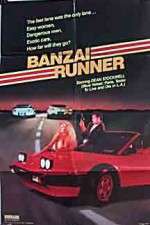 Watch Banzai Runner Wootly