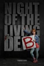 Watch Night of the Living Deb Wootly