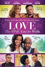 Watch Love the One You\'re With Wootly