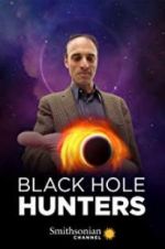 Watch Black Hole Hunters Wootly