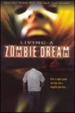 Watch Living a Zombie Dream Wootly