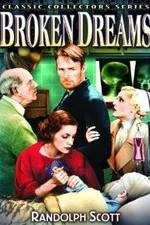 Watch Broken Dreams Wootly