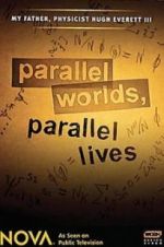 Watch Parallel Worlds, Parallel Lives Wootly