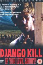 Watch Django Kill... If You Live, Shoot Wootly