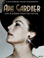 Watch Ava Gardner: Life is Bigger Than Movies Wootly