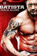 Watch WWE Batista - I Walk Alone Wootly