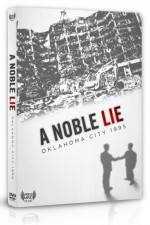 Watch A Noble Lie Oklahoma City 1995 Wootly