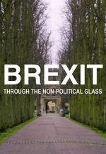 Watch Brexit Through the Non-Political Glass Wootly
