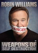 Watch Robin Williams: Weapons of Self Destruction Wootly