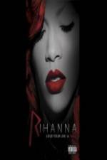 Watch Rihanna Loud Tour Live at the 02 Wootly