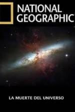 Watch National Geographic - Death Of The Universe Wootly