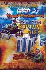 Watch Who Killed Captain Alex? Wootly