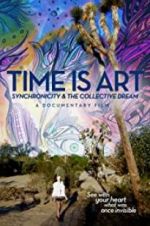 Watch Time Is Art: Synchronicity and the Collective Dream Wootly