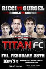 Watch Titan FC 27 Wootly