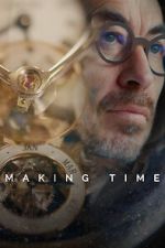 Watch Making Time Wootly