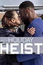 Watch Holiday Heist Wootly