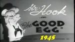 Watch The Good Egg (Short 1945) Wootly