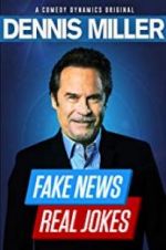 Watch Dennis Miller: Fake News - Real Jokes Wootly