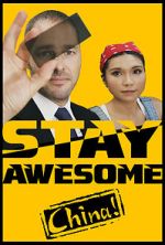 Watch Stay Awesome, China! Wootly