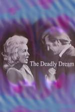 Watch Deadly Dream Wootly