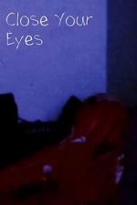 Watch Close Your Eyes (Short 2023) Wootly