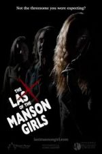 Watch The Last of the Manson Girls Wootly