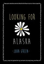 Watch Looking for Alaska Wootly