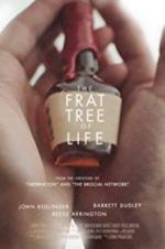 Watch The Frat Tree of Life Wootly