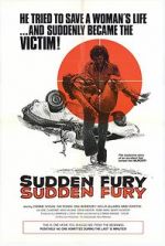 Watch Sudden Fury Wootly